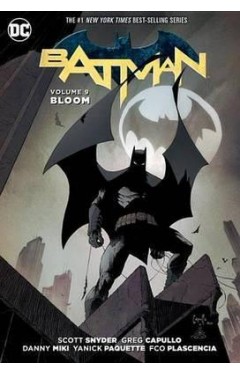 Batman (2011-2016) Vol. 9: Bloom